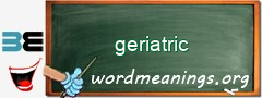 WordMeaning blackboard for geriatric